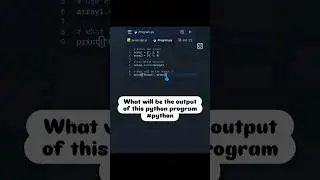 What will be the output of this python program #python #program #coding #programming