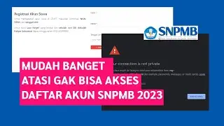 [TUTORIAL] Uji Coba Registrasi Akun SNPMB Siswa yang Error, Berhasil!