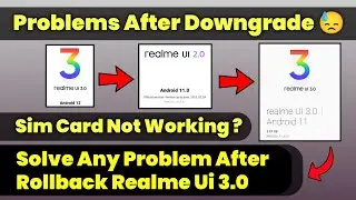 How To Solve Problems Of Rollback Or Downgrade Realme Ui | Solve Sim Card Not Working In Realme 8i