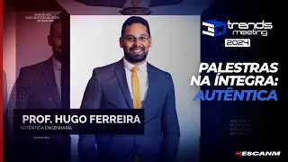 3D Trends Meeting 2024 - Inovação e Manufatura Avançada