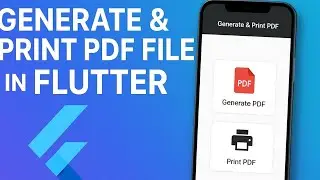 How to generate PDF and print PDF file in Flutter App? Create PDF in Flutter step by step tutorial