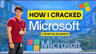 How I Cracked Microsoft | 3-Month Roadmap to Crack Product-Based Companies