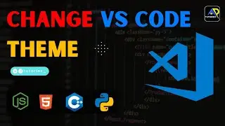 How to Change VS Code Theme | Shortcut Key to change Theme | TUTORIEX