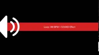 Loop 180 BPM 1 SOUND Effect