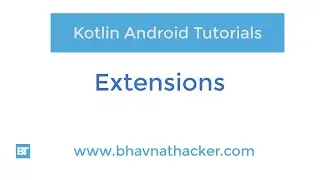 #16 Extensions in Kotlin | Kotlin extension function : Kotlin Tutorial