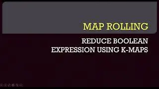 #22 Map Rolling in K-Map | Boolean Algebra | ISC Class 12