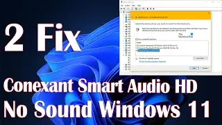 Conexant Smart Audio HD No Sound Issue Windows 11 - 2 Fix How To