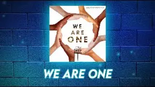 Low Deep T - We Are One [Official Lyric Video]