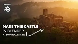 Create a Castle Ruin in Blender and Unreal Engine