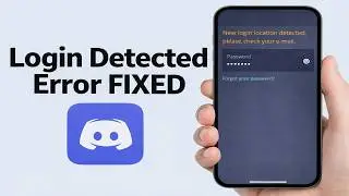 How To Fix Discord New Login Location Detected Error (2026)