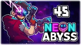 IRON HEART + 2077, A DREAM COMBO!! | Let's Play Neon Abyss | Part 45 | RELEASE PC Gameplay