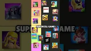 Ranking Every Supercell Game Into Tiers