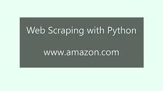 Web Scraping with Python: www.amazon.com