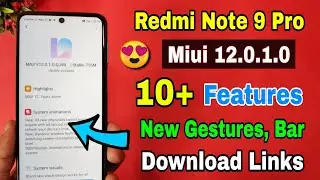 Redmi Note 9 Pro Miui 12.0.1.0 new stable update | 10 new features | Redmi note 9 Pro Miui 12 update