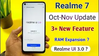 Realme 7 New Oct-Nov Update (C.13) Full Review, Realme UI 3.0 in Realme 7, All Update Log Explain