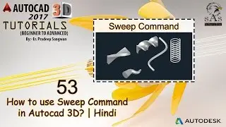 Autocad 3D Tutorial 53: How to use Sweep command in Autocad 3D? | With Example | Hindi