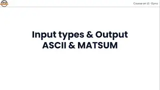 Input types ASCII and MATSUM in Ls Dyna