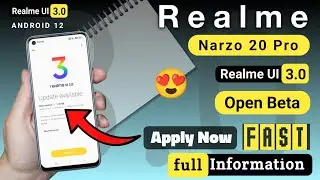 Realme Narzo 20 Pro Android 12 Update | Realme Narzo 20Pro UI 3.0 Open Beta | Narzo 20Pro New Update