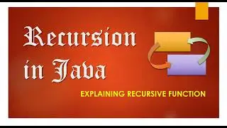 Recursion in Java | Introduction to Recursion | ISC Syllabus
