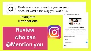 Review who can mention you so your Account works the way you want | Who can mention you in Instagram