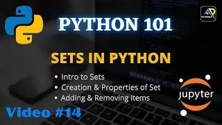 Sets in Python | Introduction to Python Set | Python 101 Video #14 | TUTORIEX
