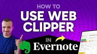 How to Use Evernote Web Clipper (Step by Step)