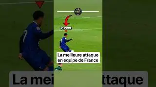 La meilleure attaque en équipe de France #football #foot #equipedefrance #olise #doue