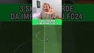 3 SKILL DA IMPARARE SU FC 24 