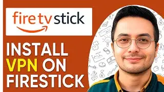 How to Install a VPN on Firestick 2025 (fast & Easy)