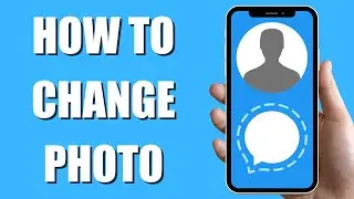 How To Change Profile Picture | Signal 2023