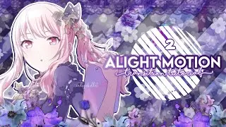 Burst Transition tutorials - Alight Motion tutorial 2