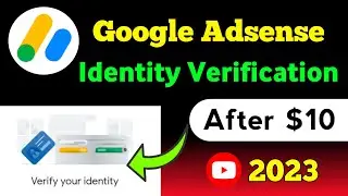 Google Adsense Identity Verification | Google Adsense Pin Verification 2023