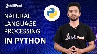 Natural Language Processing (NLP) in Python | Intellipaat