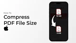 How To Compress PDF File Size On iPhone?