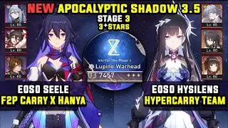 E0 Seele F2P Carry & E0 Hysilenca Carry (3 Stars) NEW Apocalyptic Shadow 3 Honkai Star Rail 3.5