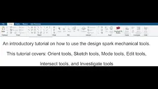 How to use the design spark mechanical tools and features