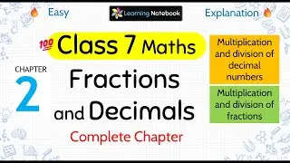 Class 7 maths Fractions and Decimals | Class 7 maths chapter 2 fractions and decimals