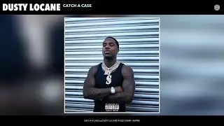 DUSTY LOCANE - CATCH A CASE (Official Audio)