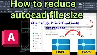How to Reduce AutoCAD File Size | Easy Tips for Beginners
