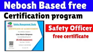 Safety Officer Test With free Certificate || Safety mgmt study Nebosh quiz with free certificate