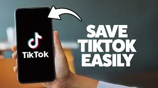 How To Save A Tiktok Video To Camera Roll 2025 (iPhone & Android)