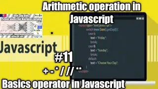 Arithmetic operation in Javascript. | Javascript basics Javascript#11 