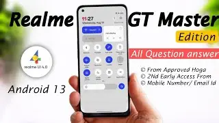 Realme GT Master Edition Realme Ui 4.0 Update All Question Answer🥳 | GT Master Android 13 Update