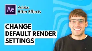 How to Change Default Render Settings in Adobe After Effects [2026 Full Guide]
