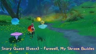 Genshin Impact | Story Quest (Event) - Farewell, My Shroom Buddies