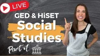 GED Social Studies LIVESTREAM! Part 1