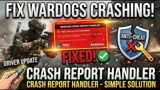 Fix WARDOGS Crash Report Handler | The Application Has Encountered an Unexpected Error