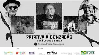 Making Of - Show de Patativa a Gonzagão - Cacá Lopes e Banda