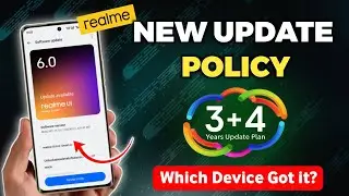 Realme Update Policy Changed! 🚨 Now 3+4 Years Support 📱