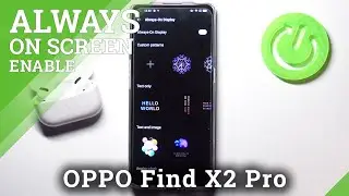 How to Turn On Always On Display on OPPO Find X2 Pro– Enable AOD